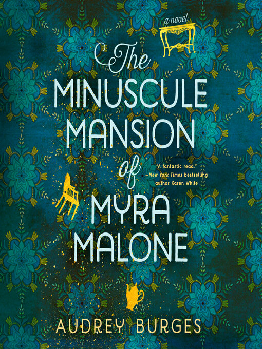 Title details for The Minuscule Mansion of Myra Malone by Audrey Burges - Available